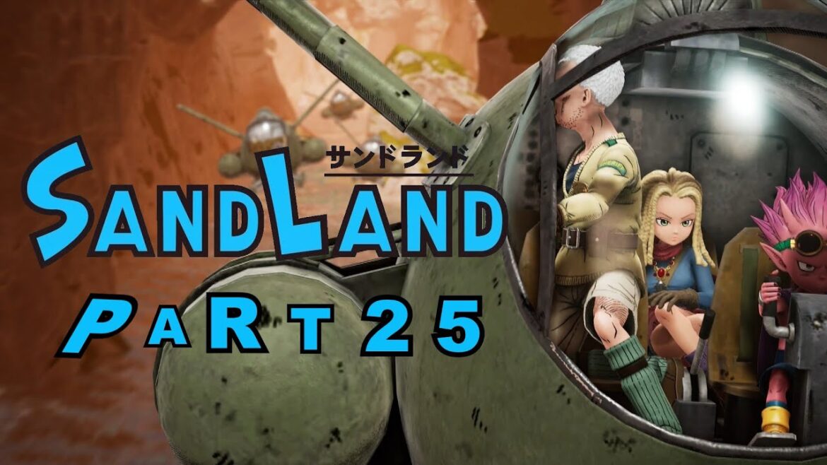 ゲーム実況 【SANDLAND・サンドランド】を２人で遊んでみた。PART25