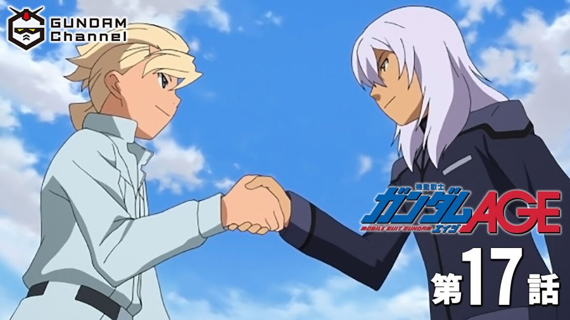第17話|ガンダムAGE【ガンチャン】 第17話|ガンダムAGE【ガンチャン】