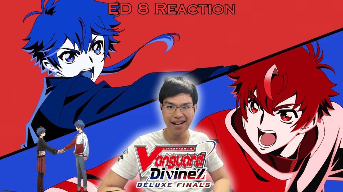 I LOVE THIS STYLE! | Cardfight!! Vanguard Divinez Deluxe Finals Ending 8 REACTION