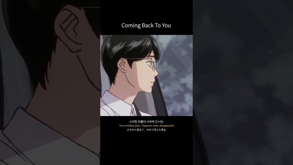 [カラオケ行こ] Coming Back To You