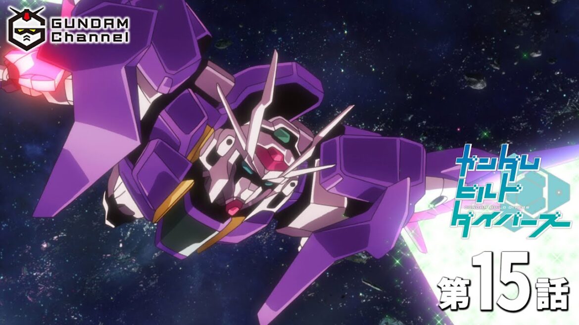 第15話｜ビルドダイバーズ【ガンチャン】