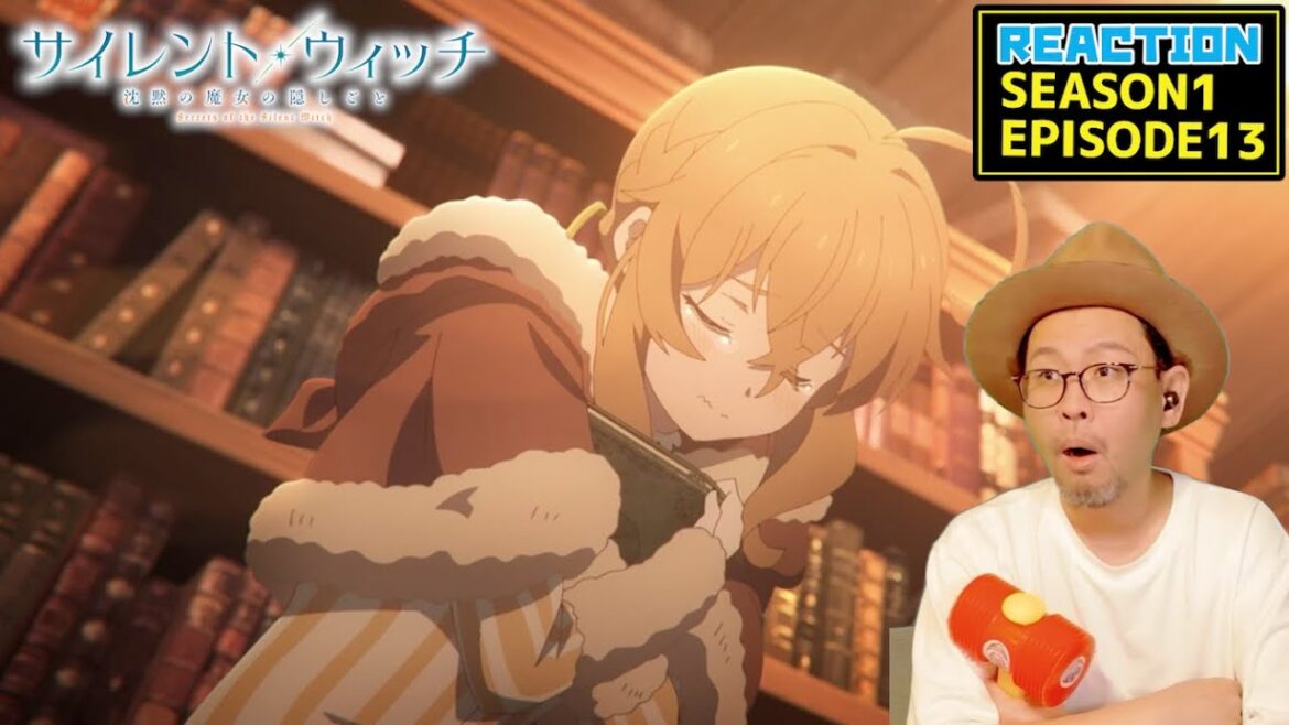 サイレント・ウィッチ 13話 リアクション  Secrets of the Silent Witch EPISODE13 REACTION サイレント・ウィッチ 13話 リアクション  Secrets of the Silent Witch EPISODE13 REACTION
