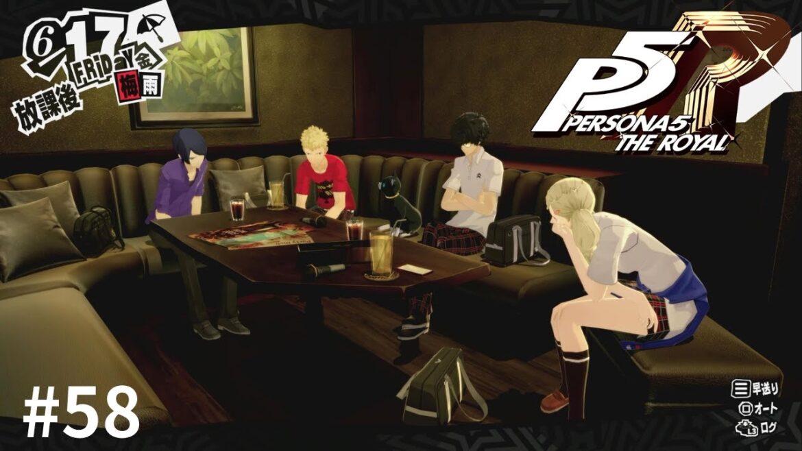 【ペルソナ5 ザ・ロイヤル/P5R 実況】カラオケ行こ!【Part58】 【ペルソナ5 ザ・ロイヤル/P5R 実況】カラオケ行こ!【Part58】