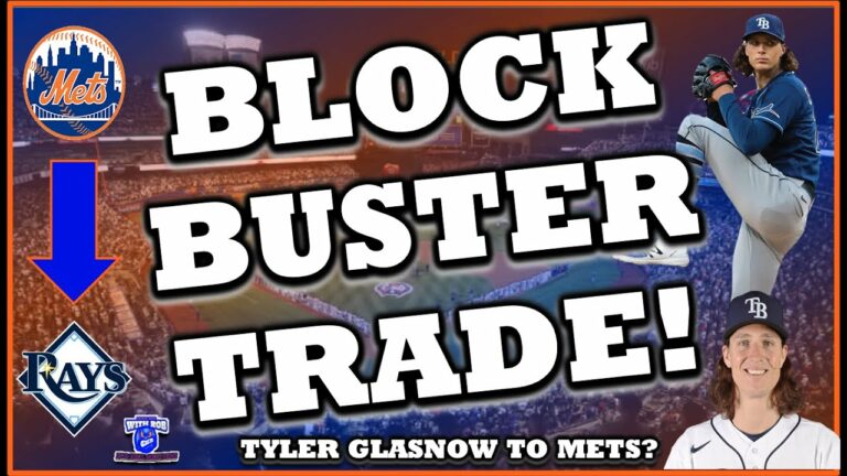 REPORT: レイズ・タイラー・グラスノウのメッツ取引？  | |  MLB トレードの噂 | メッツの噂 |  MLB フリーエージェンシー |