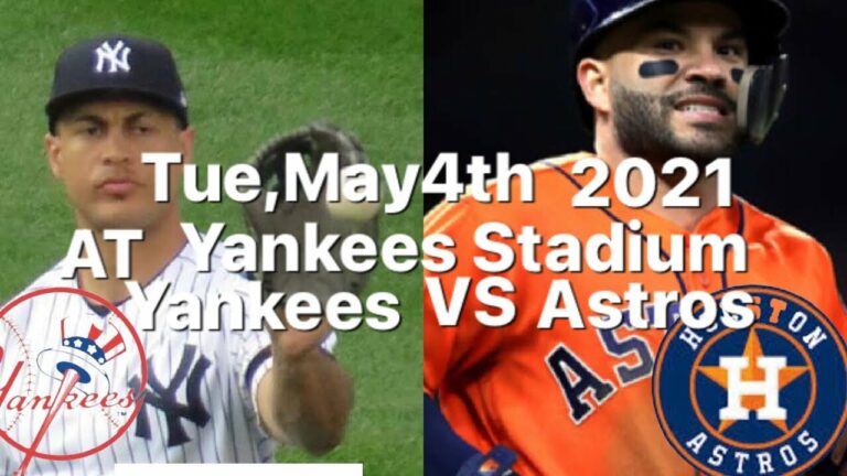 ニューヨークヤンキース対ヒューストンアストロズ(May4/2021)
