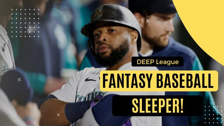 2023 Deep League Fantasy Baseball Sleeper | Fantasy Baseball 2023