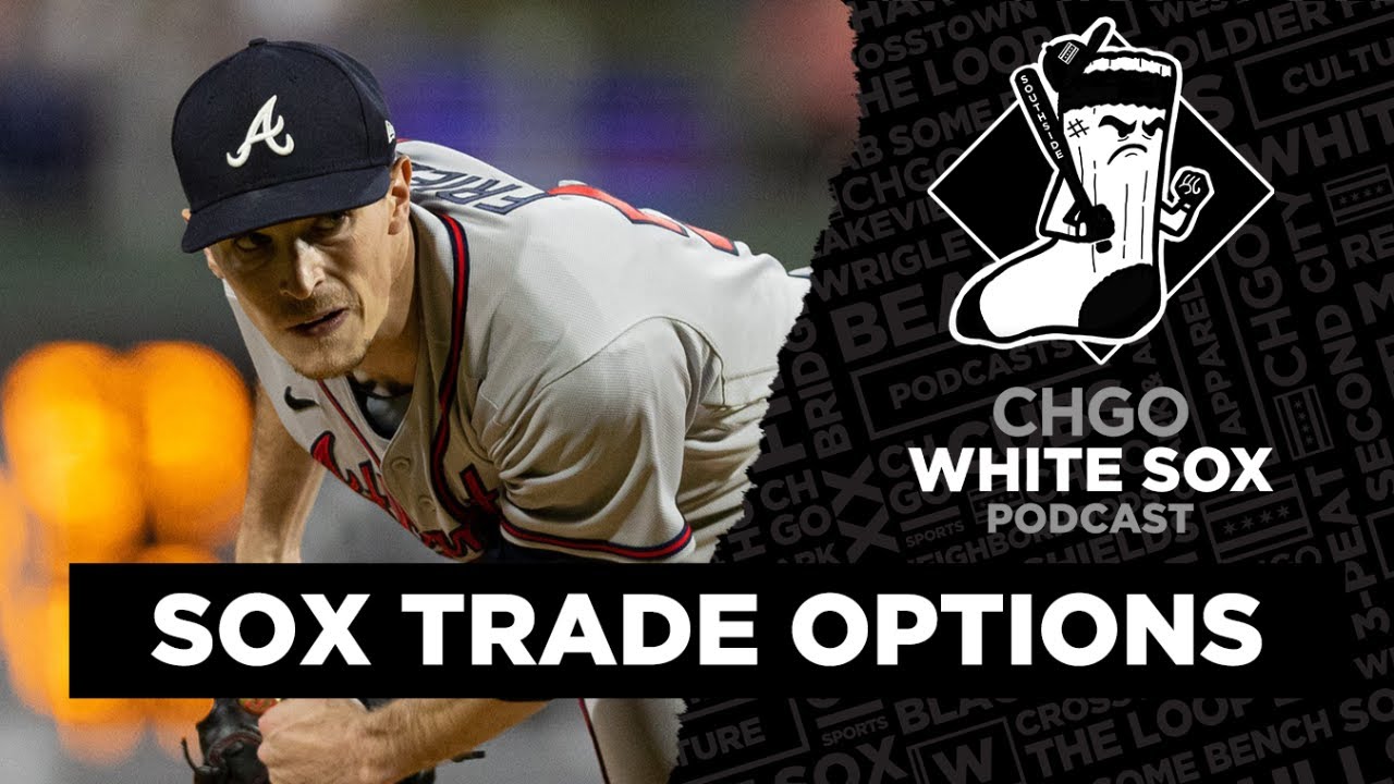 シカゴ・ホワイトソックスのマックス・フリードと他のトレードオプションを探る CHGO ホワイト ソックス ライブ ショー