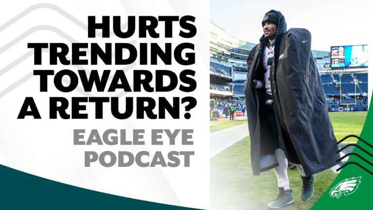 Jalen Hurts は第 18 週のジャイアンツ戦でイーグルスに復帰する傾向にありますか?  | | イーグルアイポッドキャスト