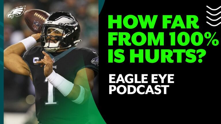 Jalen Hurts の肩はまだイーグルスの疑問符です |。 イーグルアイポッドキャスト
