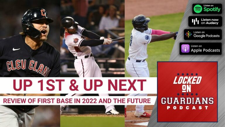 Up 1st & Up Next: 2022 年のクリーブランド ガーディアンズ一塁手を振り返り、将来を見据える