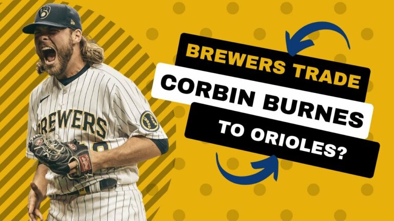 ミルウォーキー・ブルワーズがコービン・バーンズをオリオールズにトレード？  | |  MLB トレードの噂ニュース