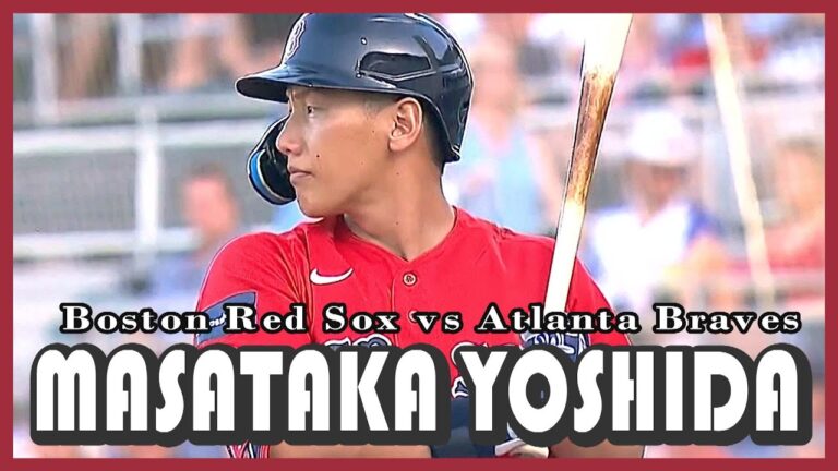 【レッドソックス 吉田正尚】3月25日 打席全球＆守備シーン_ブレーブス戦_Masataka Yoshida_Red Sox vs Braves