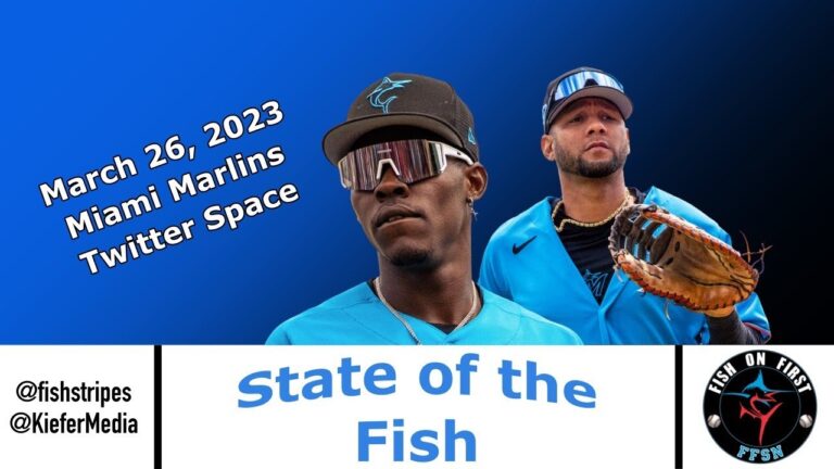 State of the Fish マイアミ マーリンズ コールイン ショー (3/26/23)