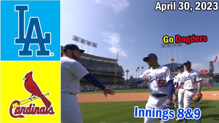 2023 年 4 月 30 日 | ロサンゼルス・ドジャース vs セントルイス・カージナルス ( 8 & 9 イニング ) |  MLB ハイライト 2023