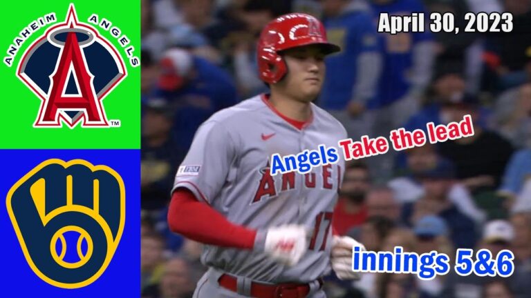 ロサンゼルス・エンゼルス vs ミルウォーキー・ブルワーズ (イニング 5&6) 2023 年 4 月 30 日 |  MLB ハイライト 2023