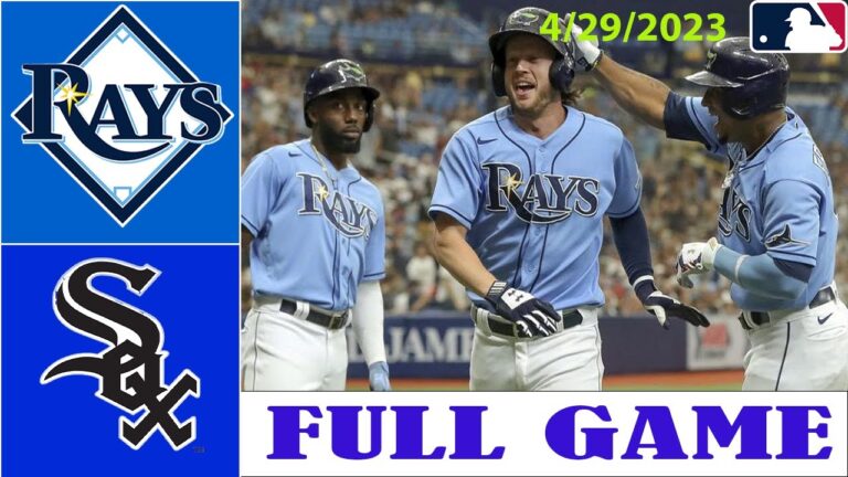 タンパベイ レイズ vs シカゴ ホワイト ソックス 2023 年 4 月 29 日 FULL GAME ハイライト |  MLB ハイライト |  MLB シーズン 2023