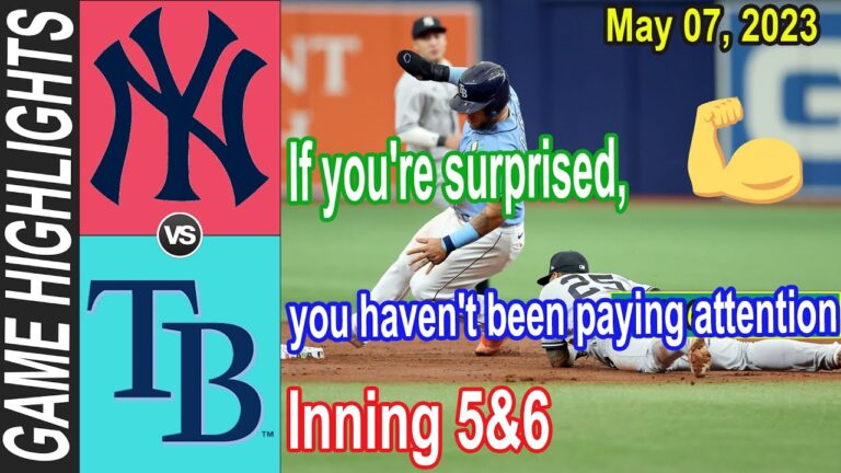 2023 年 5 月 7 日 | ニューヨーク ヤンキース vs タンパベイ レイズ (イニングス 5&6) ハイライト MLB ハイライト 2023