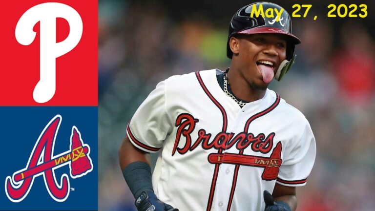 フィラデルフィア・フィリーズ vs アトランタ・ブレーブス [Highlights] 2023 年 5 月 27 日 - MLB ハイライト |  MLB 2023 シーズン