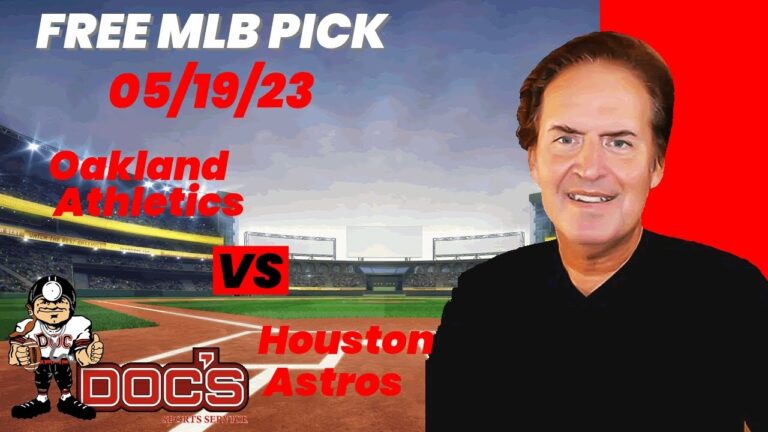 MLB の候補と予測 - オークランド アスレチックス vs ヒューストン アストロズ、5/19/23 無料のベストベットとオッズ