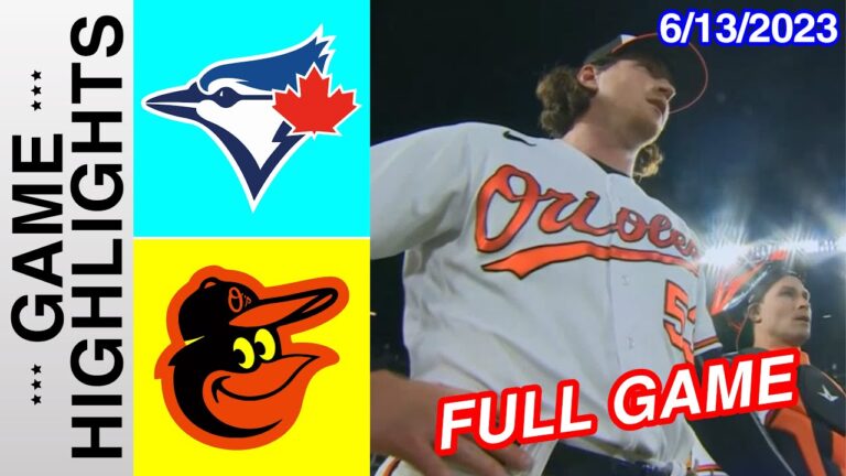 トロント・ブルージェイズ vs ボルチモア・オリオールズ [FULL GAME HIGHLIGHTS] 2023 年 6 月 13 日 |  MLB ハイライト 2023
