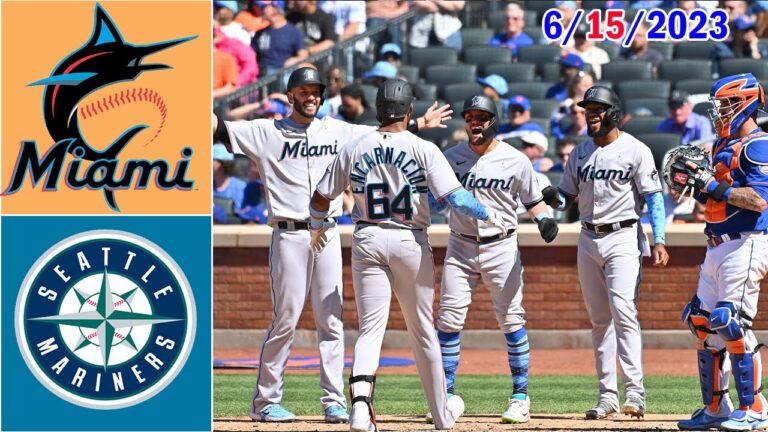シアトル・マリナーズ vs マイアミ・マーリンズ [TODAY] 2023 年 6 月 15 日 |  MLB ハイライト |  MLB シーズン 2023