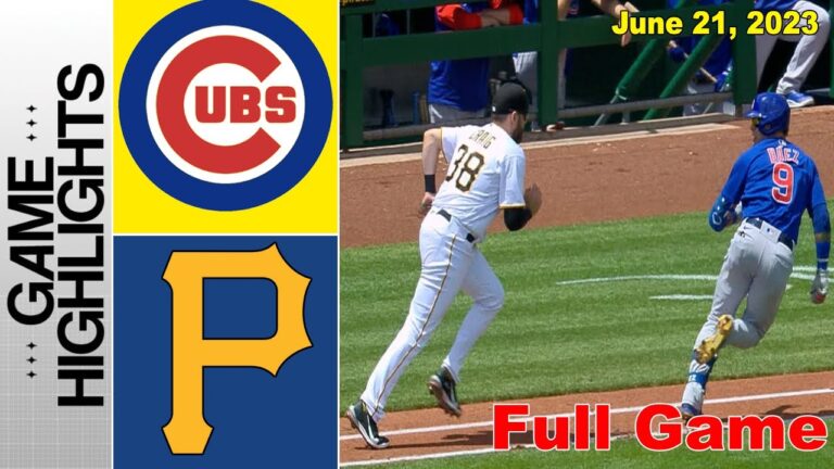 シカゴ・カブス vs ピッツバーグ・パイレーツ フルゲームハイライト 2023年6月21日 MLBシーズン2023