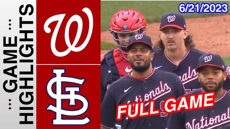 ワシントン・ナショナルズ vs セントルイス・カージナルス [FULL GAME] 2023 年 6 月 21 日 |  MLB ハイライト 2023