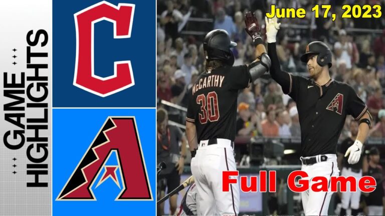クリーブランド・ガーディアンズ vs アリゾナ・ダイヤモンドバックス [FULL GAME] 2023 年 6 月 17 日 |  MLB ハイライト |  MLB 2023 シーズン