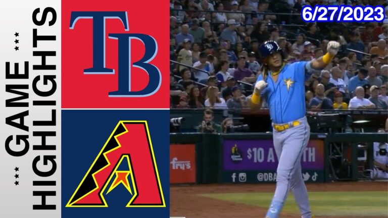 タンパベイ・レイズ vs アリゾナ・ダイヤモンドバックス [Inning 2,3,4] 2023 年 6 月 27 日 |  MLB ハイライト 2023