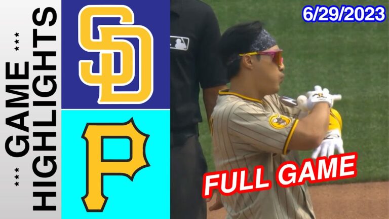 サンディエゴ・パドレス vs ピッツバーグ・パイレーツ [FULL GAME] 2023 年 6 月 29 日 |  MLB ハイライト 2023