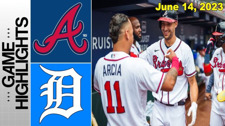 デトロイト・タイガース vs アトランタ・ブレーブス ゲームハイライト 2023 年 6 月 14 日 MLB シーズン 2023