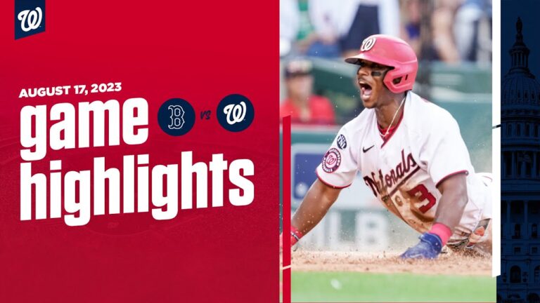 レッドソックス対ナショナルズの試合ハイライト (8/17/23) |  MLB ハイライト