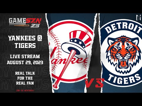 GameSZN Live: ニューヨーク・ヤンキース @ デトロイト・タイガース - キング vs. スクバル -