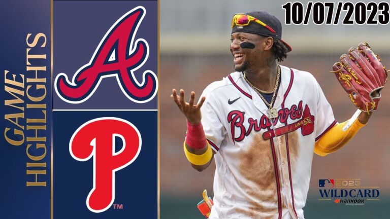 アトランタ・ブレーブス vs フィラデルフィア・フィリーズ ハイライト  [TODAY] 2023 年 10 月 7 日 MLB - ワイルドカード 2023