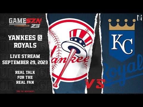 GameSZN Live - ニューヨーク・ヤンキース @ カンザスシティ・ロイヤルズ - ロドン vs. ライルズ -