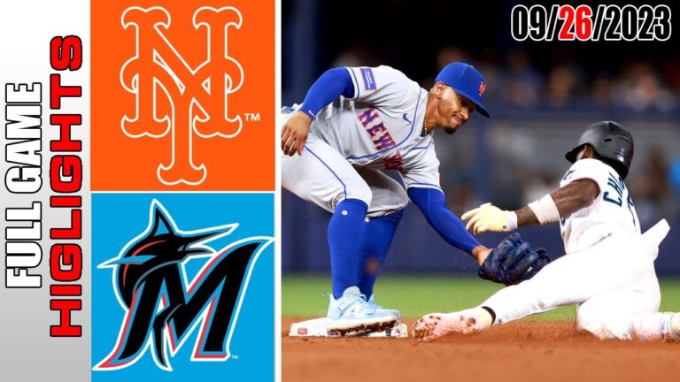 マイアミ・マーリンズ vs ニューヨーク・メッツ 今日の全試合ハイライト 2023 年 9 月 26 日