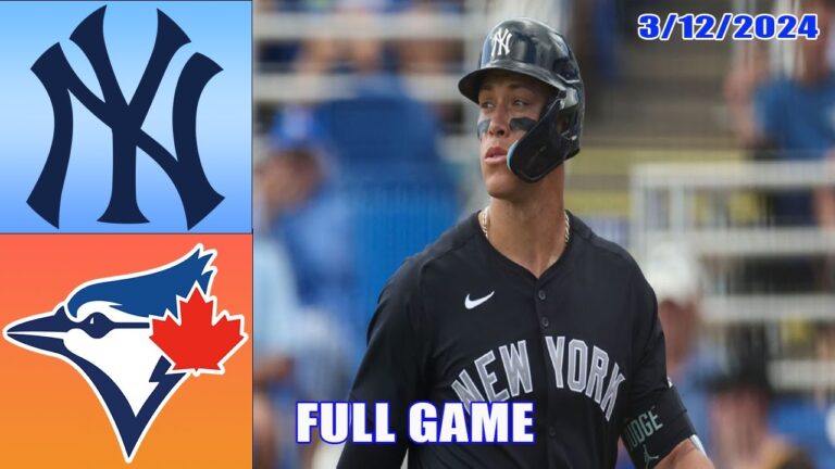 ニューヨーク・ヤンキース vs トロント・ブルージェイズ 2024年3月12日 フルゲーム |  MLB スプリングトレーニング 2024