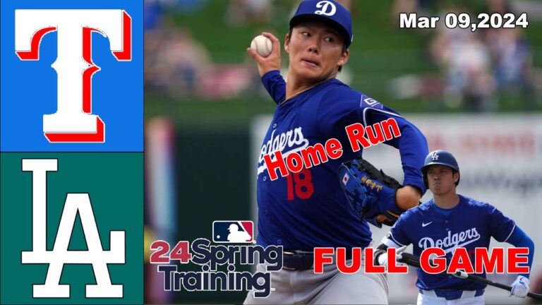 テキサス・レンジャーズ対ロサンゼルス・ドジャースの全試合ハイライト 2024 年 3 月 9 日 |  MLB スプリングトレーニング 2024