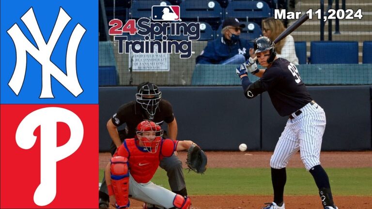 ニューヨーク ヤンキース vs フィラデルフィア フィリーズ 2024 年 3 月 11 日 試合ハイライト |  MLB スプリングトレーニング 2024