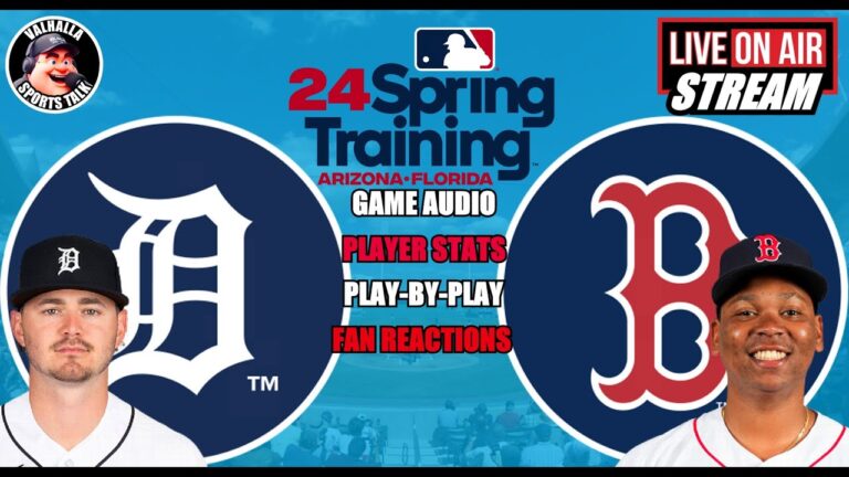 デトロイト・タイガース VS ボストン・レッドソックス MLB ⚾ LIVE 🟢 Spring Training Grapfruit League Watch PARTY