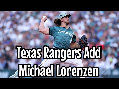 テキサス・レンジャーズがマイケル・ローレンゼンをローテーションに加える #texasrangers