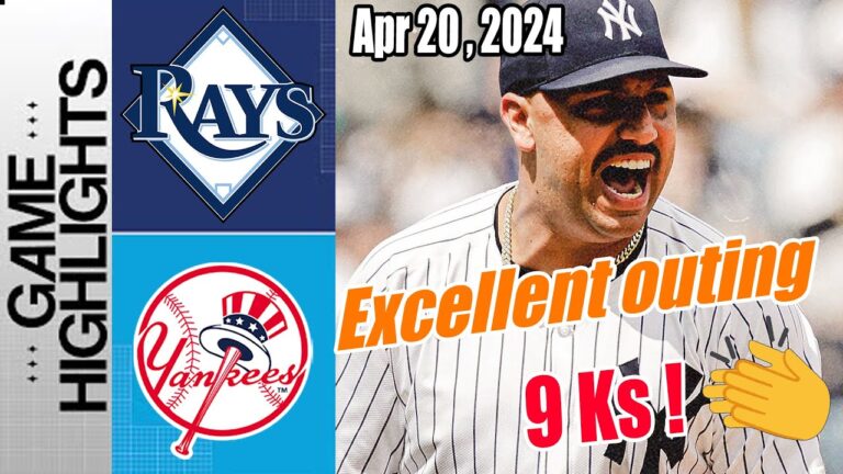 ヤンキース vs タンパベイ・レイズ [Highlights] 2024 年 4 月 20 日 | 意地悪なネスター！  9K！