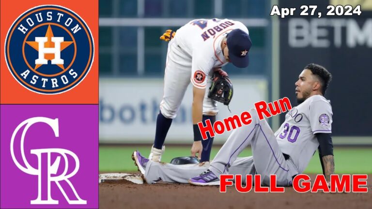 ヒューストン アストロズ vs コロラド ロッキーズ フルゲーム 2024 年 4 月 27 日 | 今日の MLB ハイライト |  MLBワールドツアー