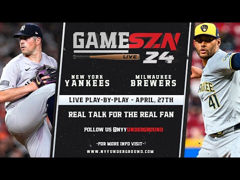 GameSZN LIVE: ニューヨーク ヤンキース @ ミルウォーキー ブルワーズ - ロドン vs. ロス - 04/27