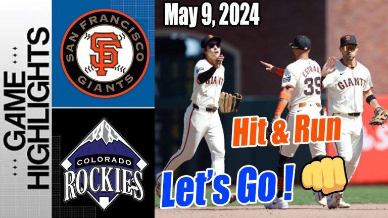 サンフランシスコ・ジャイアンツ vs コロラド・ロッキーズ [Today Highlights] 2024 年 5 月 9 日 | ラン＆ラン！ レッツゴーSF！