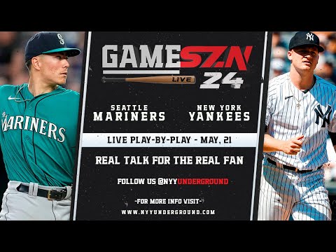 GameSZN ライブ: シアトル マリナーズ @ ニューヨーク ヤンキース - ウー vs. シュミット - 05/21
