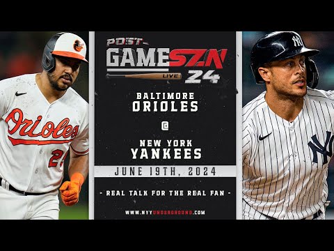 POST GameSZN: ボルチモア・オリオールズ @ ニューヨーク・ヤンキース 私は激怒する!
