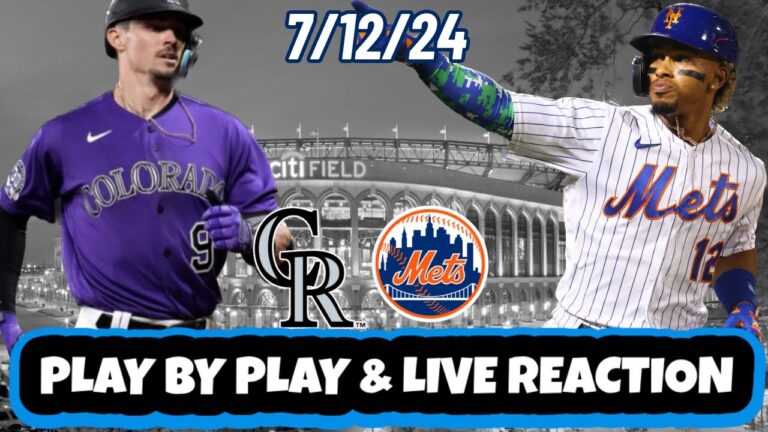 コロラド・ロッキーズ対ニューヨーク・メッツ ライブリアクション | MLB | 2024年7月12日 | メッツ対ロッキーズ