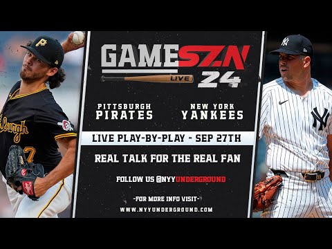 GameSZN: ピッツバーグ パイレーツ @ ニューヨーク ヤンキース - ジョーンズ vs. ロドン - 09/27