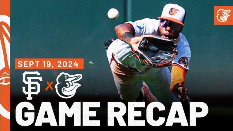 ジャイアンツ対オリオールズの試合概要 (9/19/24) | MLB ハイライト |ボルチモア オリオールズ